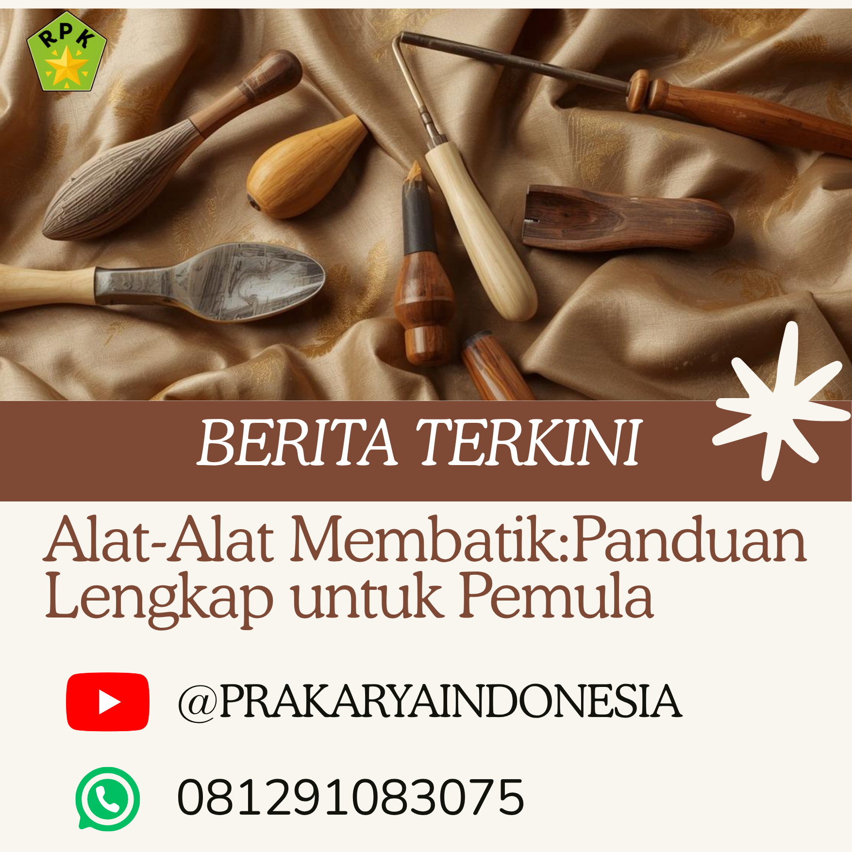 Alat-Alat Membatik:Panduan Lengkap untuk Pemula