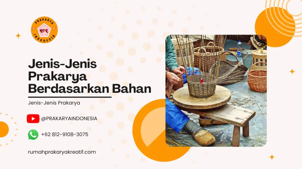 Jenis-Jenis Prakarya