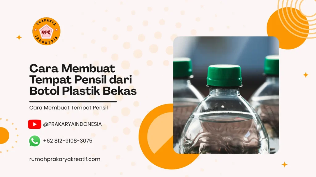 Cara Membuat Tempat Pensil