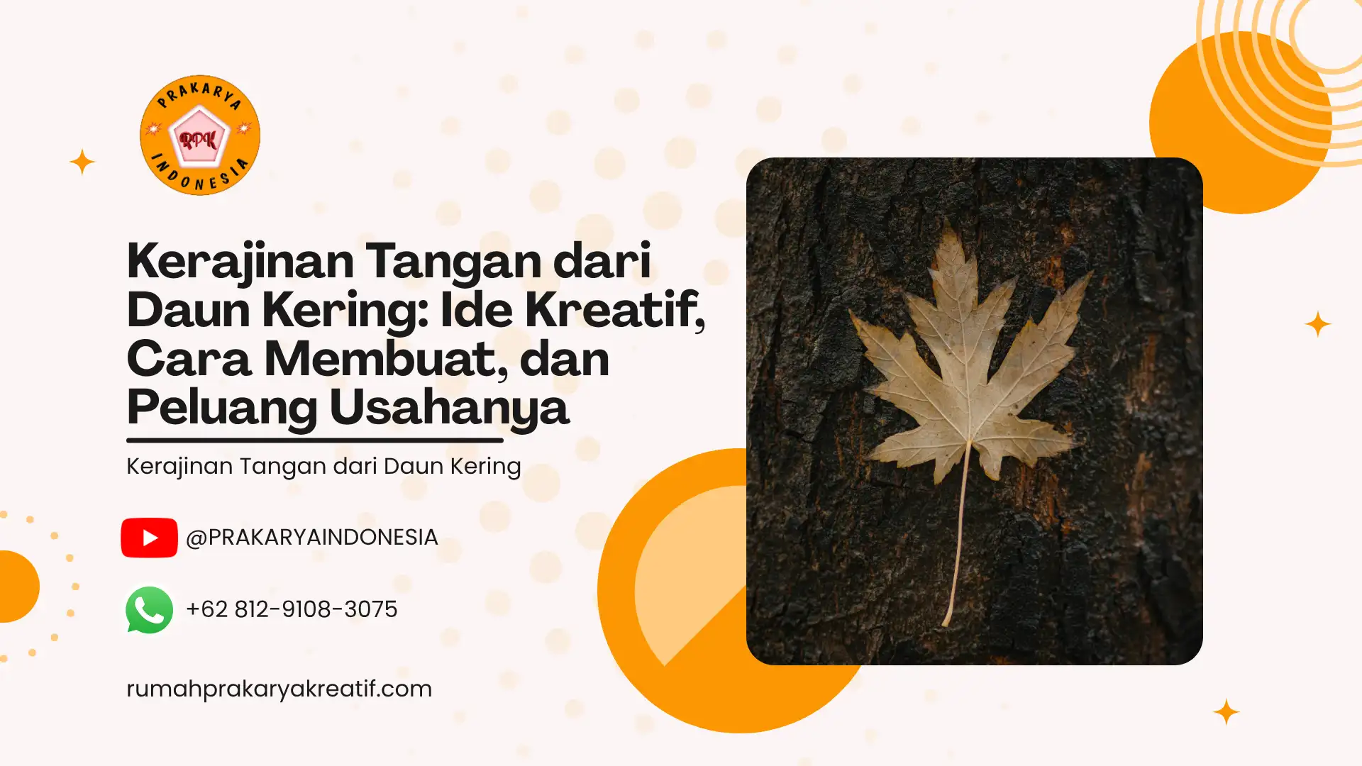Kerajinan Tangan dari Daun Kering