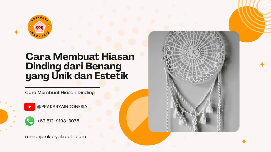 Cara Membuat Hiasan Dinding