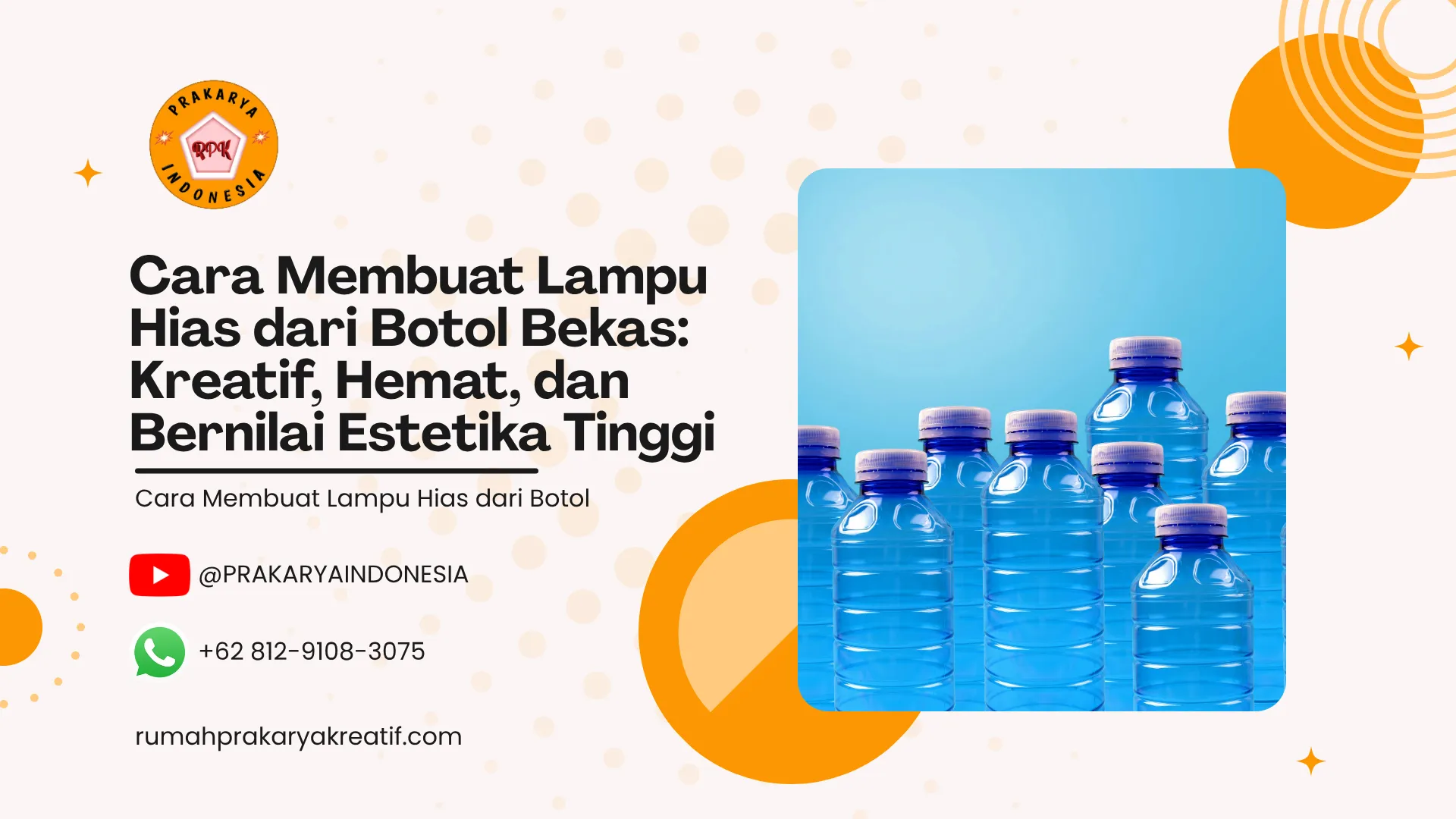 Cara Membuat Lampu Hias dari Botol Bekas