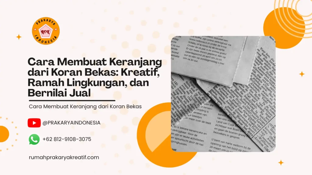 Cara Membuat Keranjang dari Koran Bekas