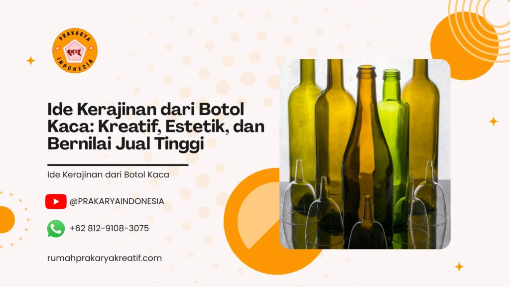 Ide Kerajinan dari Botol Kaca