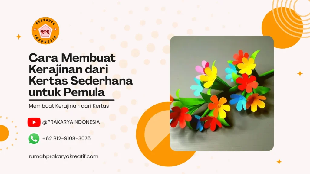 Membuat Kerajinan dari Kertas