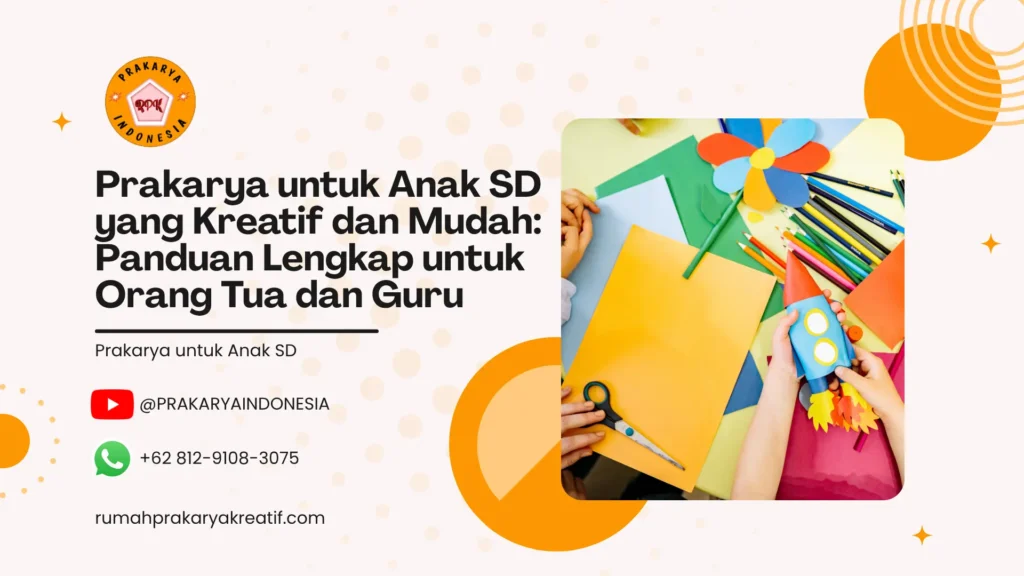 Prakarya untuk Anak SD