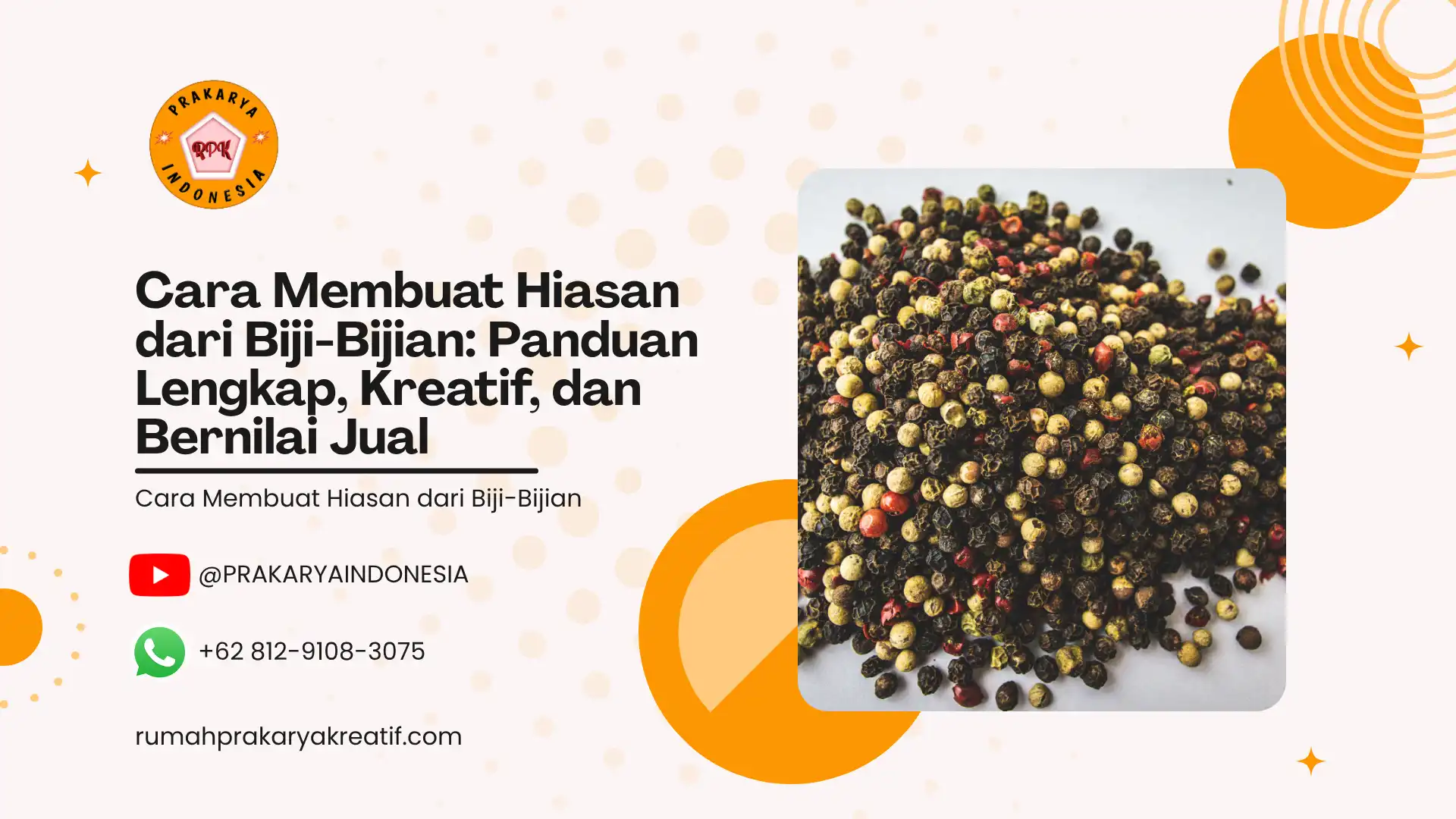 Cara Membuat Hiasan dari Biji-Bijian