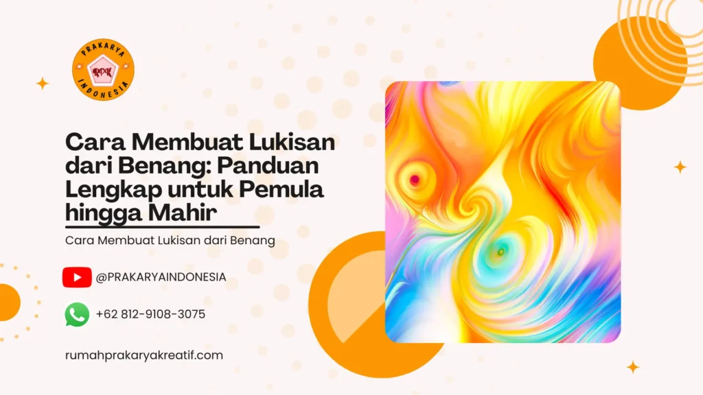 Cara Membuat Lukisan dari Benang