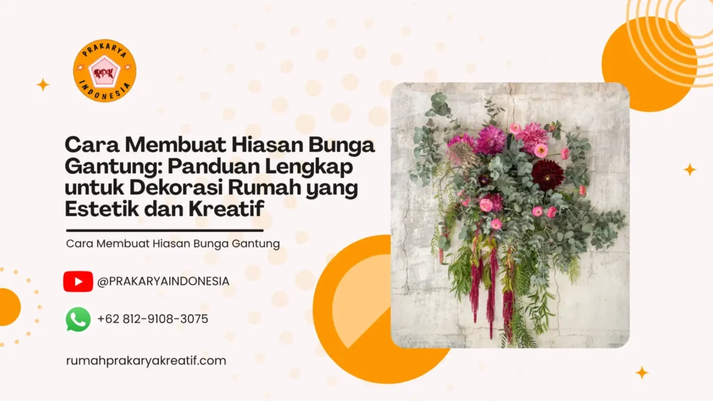 Cara Membuat Hiasan Bunga Gantung