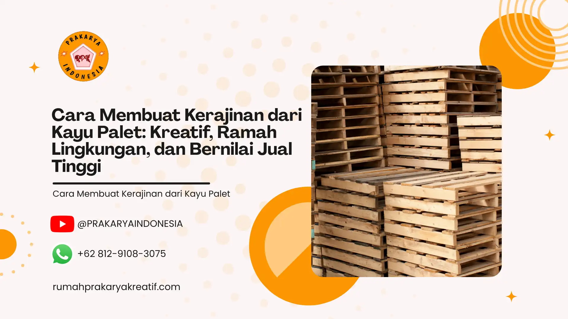 Cara Membuat Kerajinan dari Kayu Palet