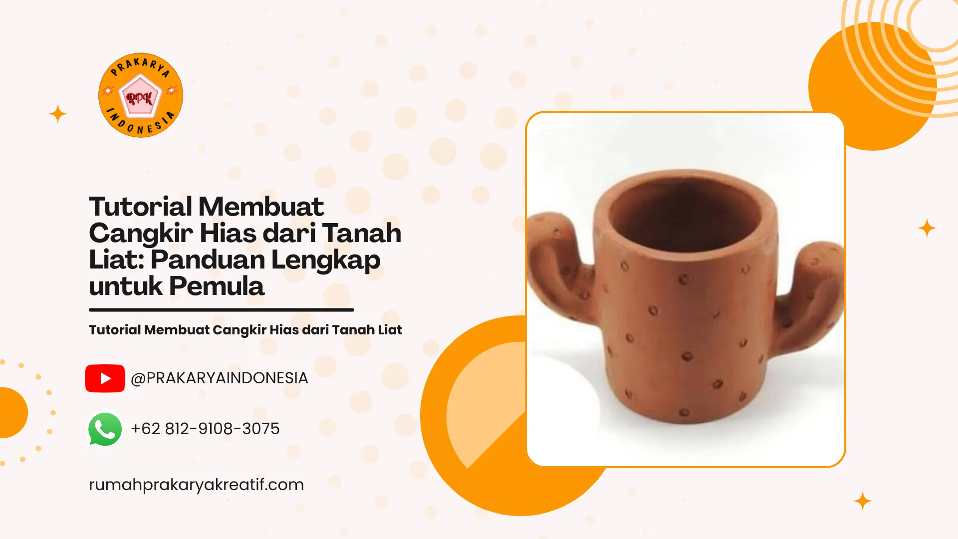 Tutorial Membuat Cangkir Hias dari Tanah Liat