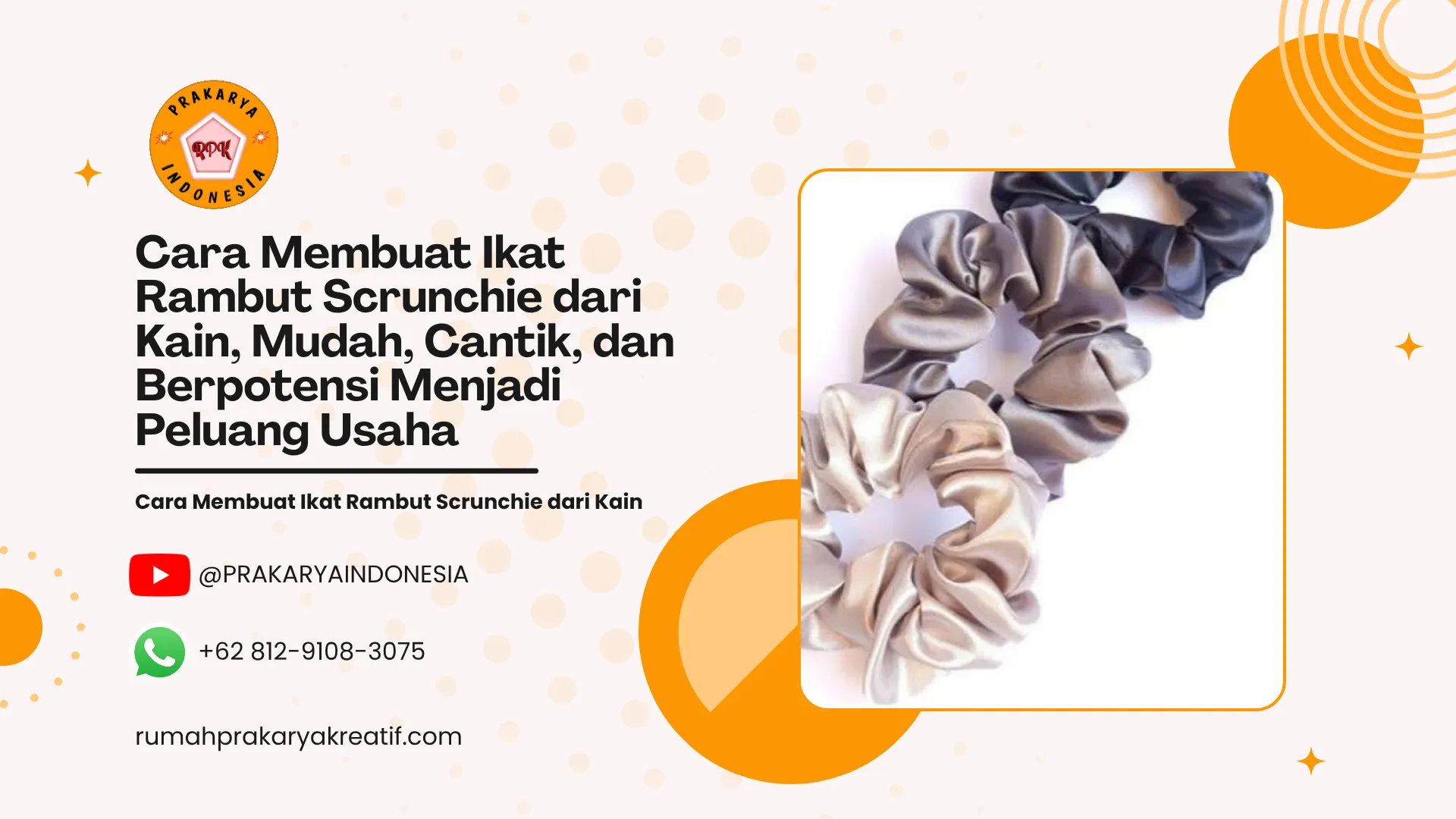 Cara Membuat Ikat Rambut Scrunchie dari Kain