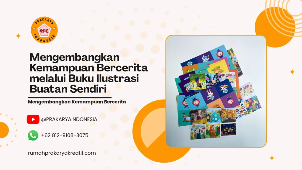 Mengembangkan Kemampuan Bercerita